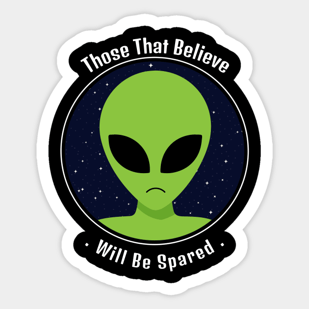 Those That Believe, Will Be Spared Sticker by Conundrum Cracker